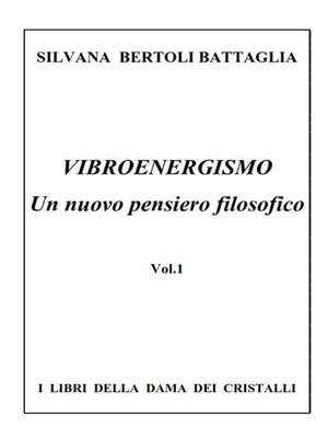 cover image of Vibroenergismo--Un nuovo pensiero filosofico Volume1